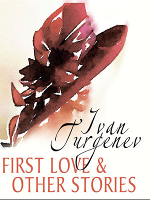cover image of First Love and Other Stories